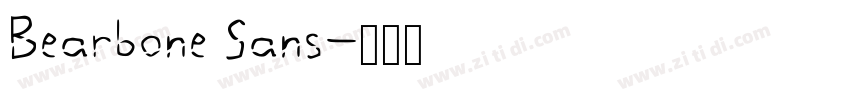 Bearbone Sans字体转换 Bearbone Sans字体转换